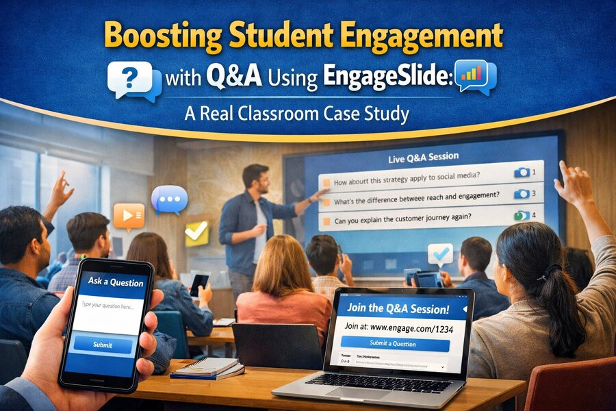 How Using Q&A with EngageSlide Increased Student Participation in a Large Lecture: A Real Classroom Case Study